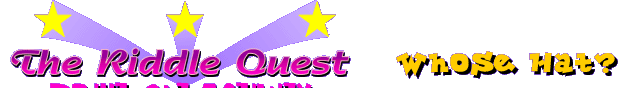 The Riddle Quest Print- Out Activity