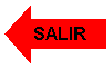 Flecha izquierda: SALIR